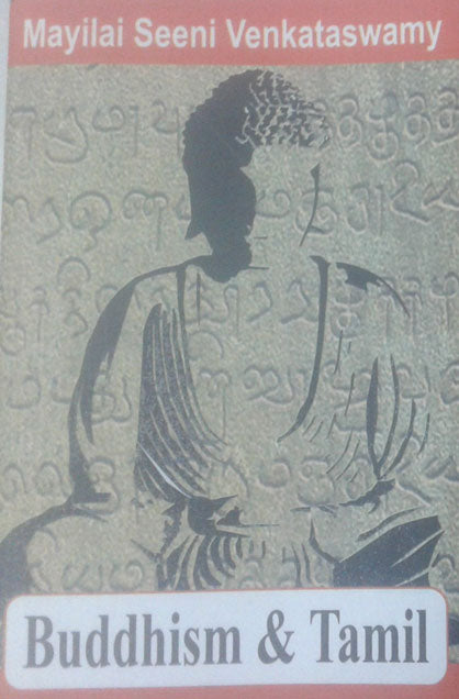 Buddhism & Tamil Mayilai Seeni Venkatasamy