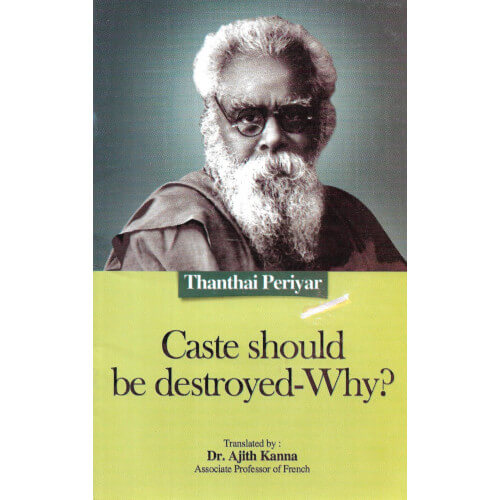 caste-should-be-destroyed-why Thanthai Periyar 